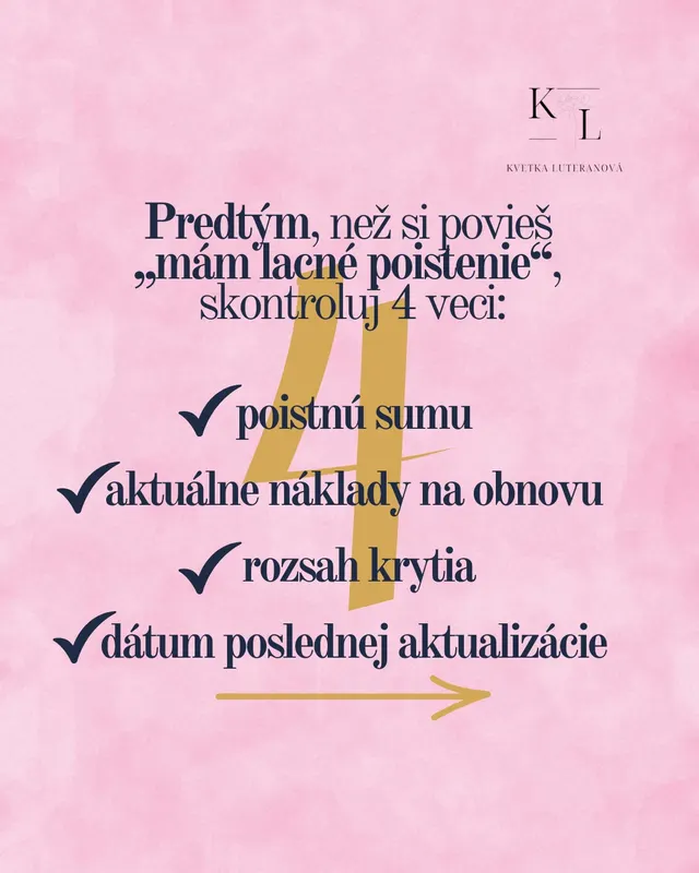 Skontroluj 4 veci: poistnú sumu, aktuálne náklady na obnovu, rozsah krytia a dátum poslednej aktualizácie.